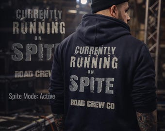 Actualmente corriendo con Spite Hoodie, Road Crew Co. Streetwear Sarcasm Pullover