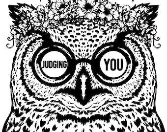 Owl With Glasses SVG PNG | Judging You Funny Floral Design | Witty Cut File