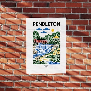 May include: A white poster with the word "PENDLETON" at the top. The poster features a colorful illustration of a waterfall, a covered bridge, and a gazebo. The illustration is set against a backdrop of trees, clouds, and a yellow sun. The word "FOREST" is at the bottom.