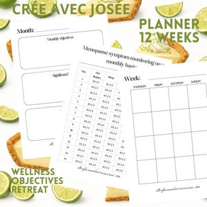 Peut inclure: Un planificateur avec le texte "PLANNER 12 WEEKS" et "WELLNESS OBJECTIVES RETREAT". Les pages comprennent des sections pour les objectifs mensuels, le suivi des symptômes et un calendrier hebdomadaire. L'image contient des tranches de citron vert et une part de tarte.