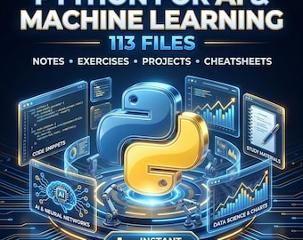 Python for AI & Machine Learning Bundle | 113 Files | Notes, Exercises, Projects, Cheatsheets | Instant Download