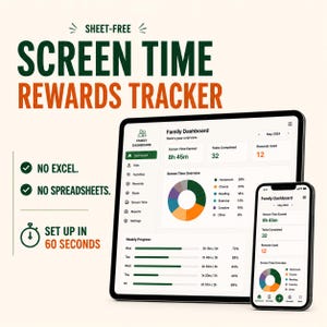 May include: A digital screen time rewards tracker displayed on a tablet and smartphone. The interface shows a family dashboard with screen time earned, tasks completed, and rewards used. Text includes "Screen Time Rewards Tracker" and "Set up in 60 seconds."