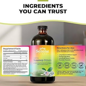 May include: A dark glass bottle of "Serene Herbs Soursop Bitters" with a colorful label. The label includes the text "Ingredients You Can Trust", "Supplement Facts", and "Directions for Use". The bottle is on a wooden surface.