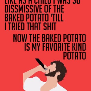Lil Dicky Baked Potato Quote