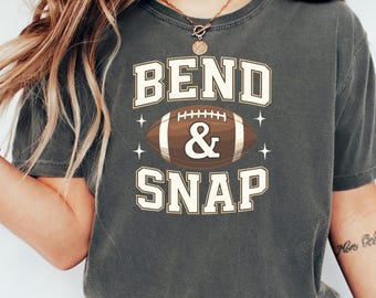 Bend And Snap Football Shirt, Retro Vintage Sports Tee, Game Day Football Apparel, Funny Football Quote Shirt, Unisex Athletic Tshirt