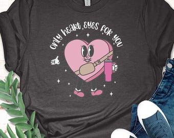 Only Heart Eyes For You Shirt, Retro Vintage Heart Character Tee, Funny Love Gift Shirt, Valentine's Day Baseball Bat Coffee Mug