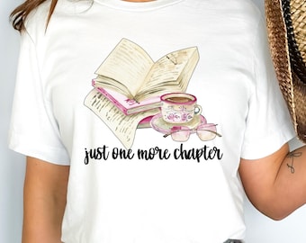Booktok Book Lover Shirt, Just One More Chapter Tee, Bookish Reading Gift, Book Lover Gift, Bookworm T-Shirt, Book Club Tee