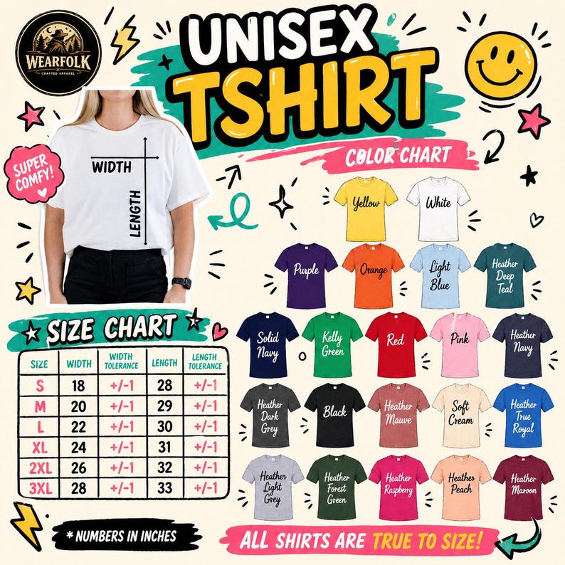 May include: A white unisex t-shirt with a size chart and color options. The size chart shows measurements in inches, with sizes ranging from S to 3XL. Color options include yellow, white, purple, orange, and more.