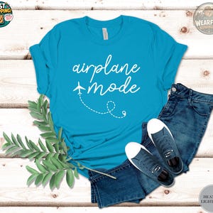 Airplane Mode Shirt , Airplane Shirt, Girls Group Trip T-Shirt, Travel Shirt, Adventurer Gift, Gift for Traveler , Airplane Mode, Vacation immagine 4