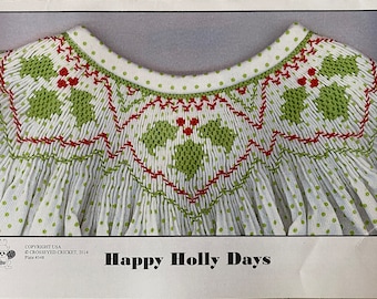 Smocking Plates / Picture Smocking /Happy Holly Days /  Bishop / Smocked Christmas Dress  / CEC Smocking Plates