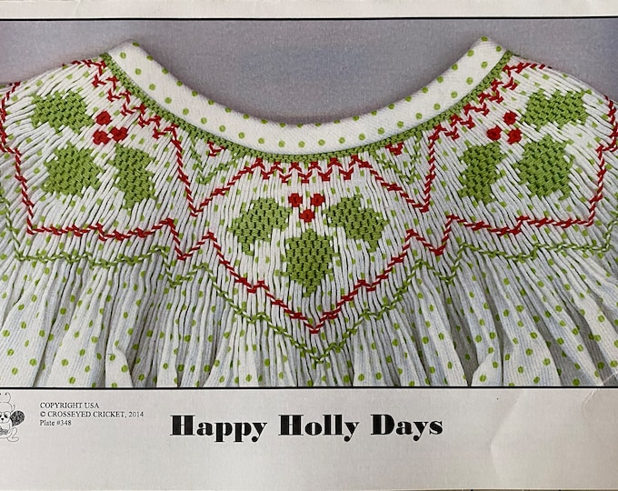 Smocking Plates / Picture Smocking /Happy Holly Days /  Bishop / Smocked Christmas Dress  / CEC Smocking Plates