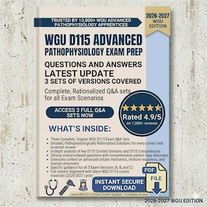 May include: A study guide for the WGU D115 Advanced Pathophysiology Exam Prep. The cover features the title, "WGU D115 Advanced Pathophysiology Exam Prep," and includes the text "Questions and Answers, Latest Update." It is rated 4.9/5 stars.