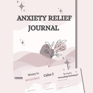 May include: A light pink journal titled "ANXIETY RELIEF JOURNAL" with a floral design and star accents. Includes three worksheets with prompts for managing anxiety, such as "Worry Log" and "Grounding Technique".