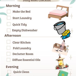 Puede incluir: Una lista de verificación "Sunday House Refresh" con un encabezado "Daily Reset Checklist". La lista de verificación se divide en secciones de mañana, tarde y noche, con tareas como hacer la cama, poner la lavadora y limpiar rápidamente. Ilustraciones de una cama, un cubo, una persona aspirando, una linterna y un cuaderno.