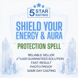 May include: Image with text that reads "SHIELD YOUR ENERGY & AURA PROTECTION SPELL." The image includes a "5 STAR RATING" graphic and several clear quartz crystal points. Additional text includes "RELIABLE SELLER" and "%100 GUARANTEED SOLUTION."