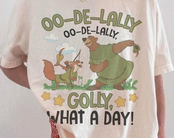 Comfort Colors® Robin Hood And Little John Oo-De-Lally Shirt, Golly What A Day Shirt, Comfort Colors Tee, Birthday Gift Tee, Disney Trip Tee