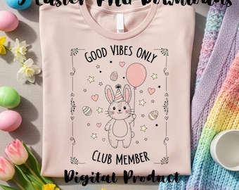 Good Vibes Bunny Club – Paquete PNG de Pascua para sublimación, pegatinas y manualidades