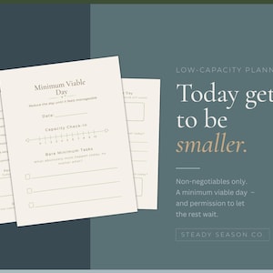 Minimum Viable Day Planner | Low Capacity Day Planner for ADHD and Burnout | Printable & Fillable PDF