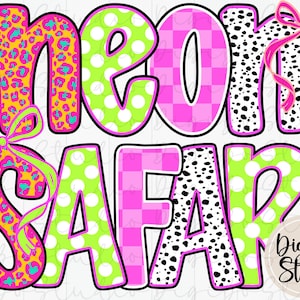 Puede incluir: Un diseño gráfico colorido con las palabras "NEON SAFARI" en letras grandes y en negrita. Las letras presentan varios patrones, incluyendo estampado de leopardo, lunares y diseños a cuadros, con acentos rosas, verdes y negros. Se incluyen lazos decorativos.