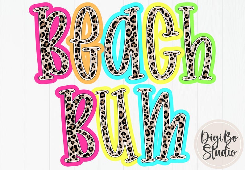 May include: A vibrant graphic featuring the text "Beach Bum" in bold, leopard-print letters. The letters are outlined in a variety of bright colours, including pink, orange, turquoise, and green. A small logo is visible in the bottom right corner.