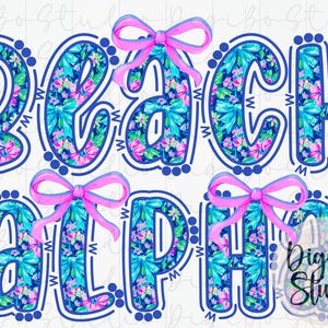 May include: A digital design featuring the words "BEACH ALPHA" in large, stylized letters. The letters are filled with a floral and bow pattern in shades of blue, pink, and green, outlined in dark blue with pink bows. The Digi Bo Studio logo is in the bottom right.