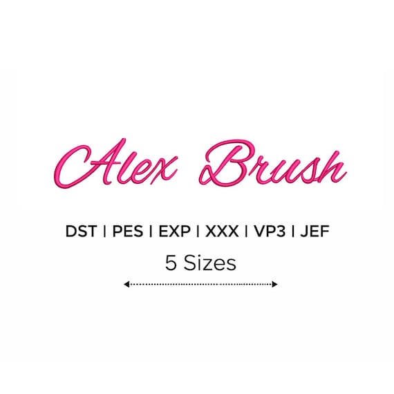 Alex Brush Embroidery Font, Modern Cursive Machine Embroidery Font, 5 Sizes,Instant Download