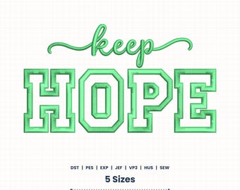 Keep Hope Applique Embroidery Design