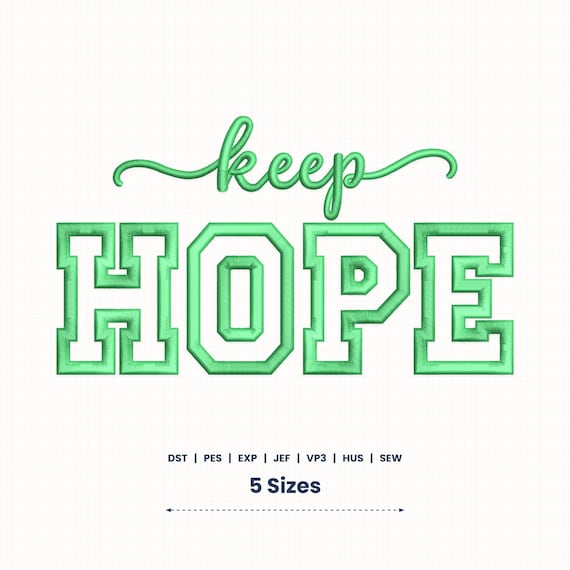 Keep Hope Applique Embroidery Design
