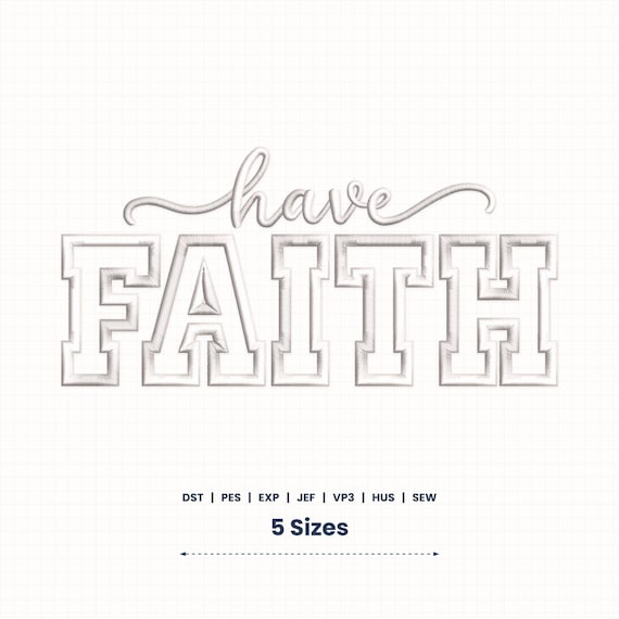 Have Faith Applique Embroidery Design