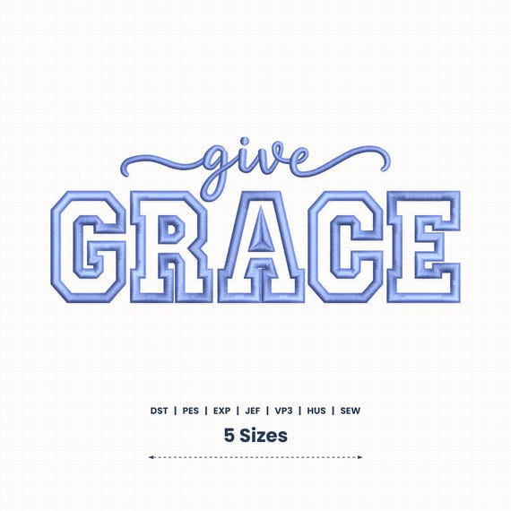 Give Grace Applique Embroidery Design