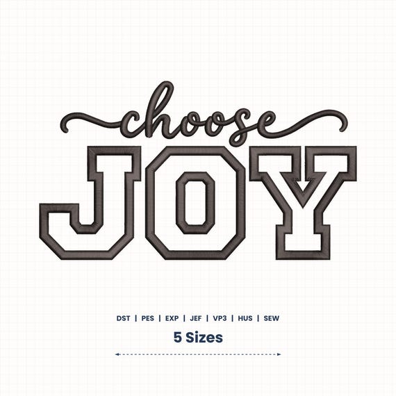 Choose Joy Applique Embroidery Design