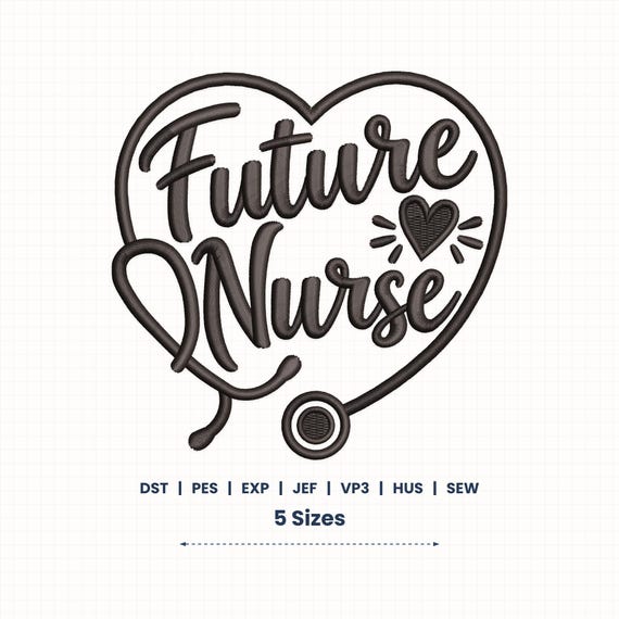 Future Nurse Embroidery Design | 5 Sizes | Instant Download