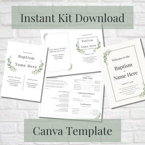 May include: A collection of printable baptism templates with a minimalist design. The templates feature elegant text and decorative green botanical accents. The words "Instant Kit Download" and "Canva Template" are displayed at the top and bottom of the image.