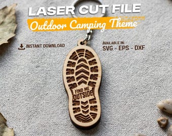 May include: A light-colored wooden keychain shaped like a boot sole with a laser-cut tread pattern and the text FIND ME OUTSIDE. The keychain includes a metal ring and is presented as a digital laser cut file with text LASER CUT FILE.