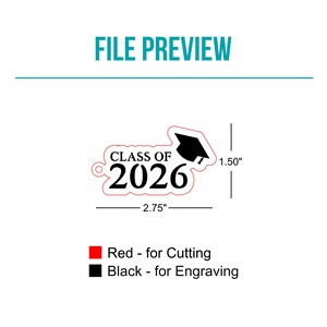 May include: A graduation-themed design with the text "CLASS OF 2026" and a graduation cap. The design is 2.75 inches wide and 1.50 inches tall. The red color indicates cutting, and black indicates engraving.