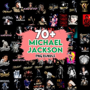May include: A collection of over 70 Michael Jackson PNG images. The images feature various portraits and graphics of the singer, with text that reads "Michael Jackson" and "King of Pop". The words "PNG Bundle" are also visible.