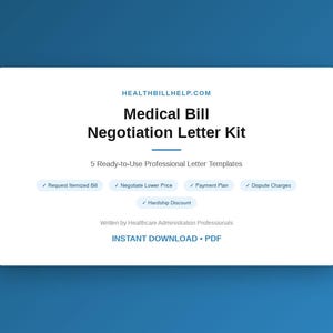Peut inclure: Graphique rectangulaire blanc sur fond bleu. Le graphique contient le texte "HEALTHBILLHELP.COM" et "Medical Bill Negotiation Letter Kit". Il répertorie également 5 modèles de lettres professionnels prêts à l'emploi et des options de négociation de factures médicales.
