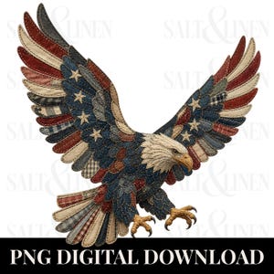 May include: A detailed digital illustration of an eagle with outstretched wings, crafted from patchwork fabric. The wings feature a design reminiscent of the American flag, with red, white, and blue patches, and stars. The text "PNG DIGITAL DOWNLOAD" is at the bottom.