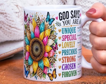 God Says You Are Unique Special Lovely Precious Strong Chosen Forgiven Mug PNG, Christian Sunflower Faith Sublimation Wrap