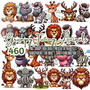 May include: A collection of cartoon animal illustrations with grumpy expressions. The animals include a lion, hippo, zebra, giraffe, deer, and elephant. The image also contains the text "Grumpy Funny Animals" and "460 PNG, 300DPI HIGH QUALITY, TOTAL OF 460 FILES TRANSPARENT, FOR MUG T-SHIRT, SUBLIMATION ETC."