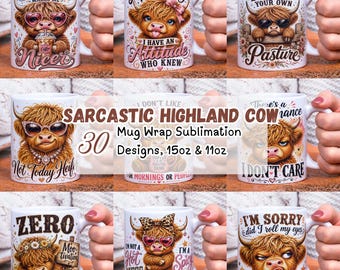 30 Sarcastic Highland Cow Mug Wrap Bundle, Funny Cow Sublimation Design, Cute Farmhouse Highland Cow Mug Wrap 11oz 15oz
