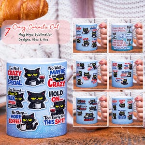 Può includere: Una tazza in ceramica bianca con sfondo sfumato blu, con grafica di gatto nero e testo umoristico. La tazza presenta frasi come "Non sono pazzo, sono speciale" e "Hold on..." L'immagine mostra anche altri design di tazze.