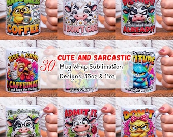 30 Cute & Sarcastic Mug Wrap Bundle PNG, Funny Animal Coffee Sublimation Designs for 11oz 15oz Mug Digital Download