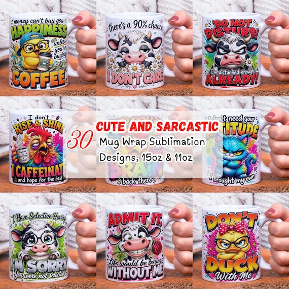 30 Cute & Sarcastic Mug Wrap Bundle PNG, Funny Animal Coffee Sublimation Designs for 11oz 15oz Mug Digital Download
