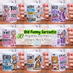 Peut inclure: Une collection de tasses en céramique blanche présentant diverses illustrations de dessins animés colorés et des textes humoristiques, incluant des phrases comme Too Tired To Be This Nice, Another Meeting That Could Have Been A Message, Aged To Perfection.