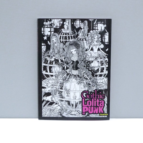 Gothic Lolita Punk Paperback - Japanese Art & Fashion / Draw Like the Hottest Japanese Artists Book / Eri Kamijo, Aguru Mukai, Yoh, Tama