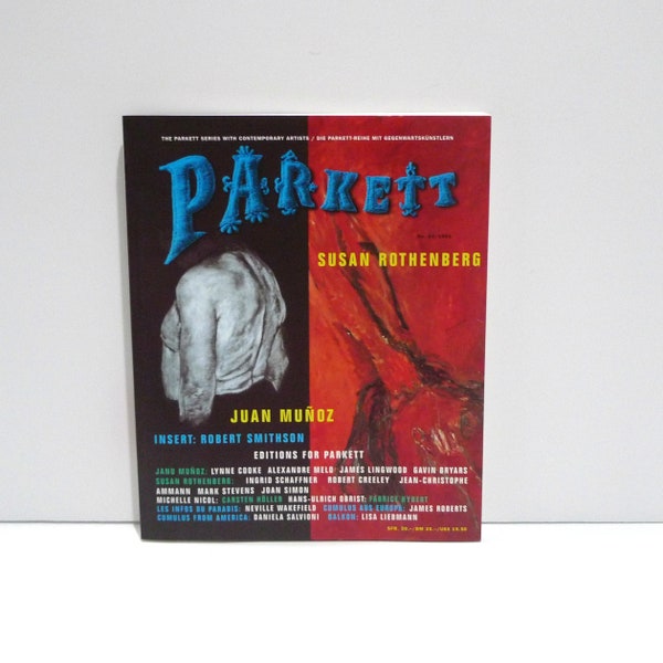 Parkett No 43 1995 Susan Rothenberg / Juan Munoz / Robert Smithson Art Insert / Carsten Holler Vintage 1990s Art Magazine Paperback