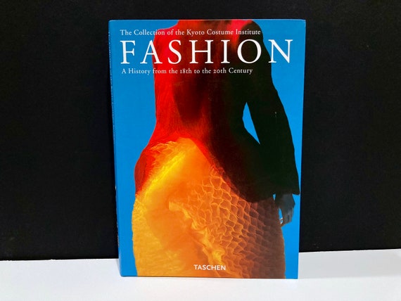 Fashion A History From the 18th to 20th Century Book 