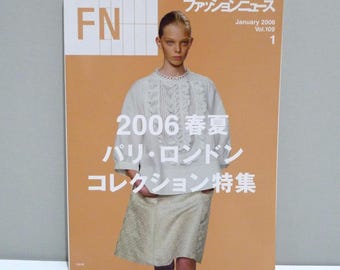 FN Fashion News Magazine from Japan - January 2006 Vol 109 #1 - Designer / Runway Images / Look Book / Paris, London, Milan, New York Tokyo