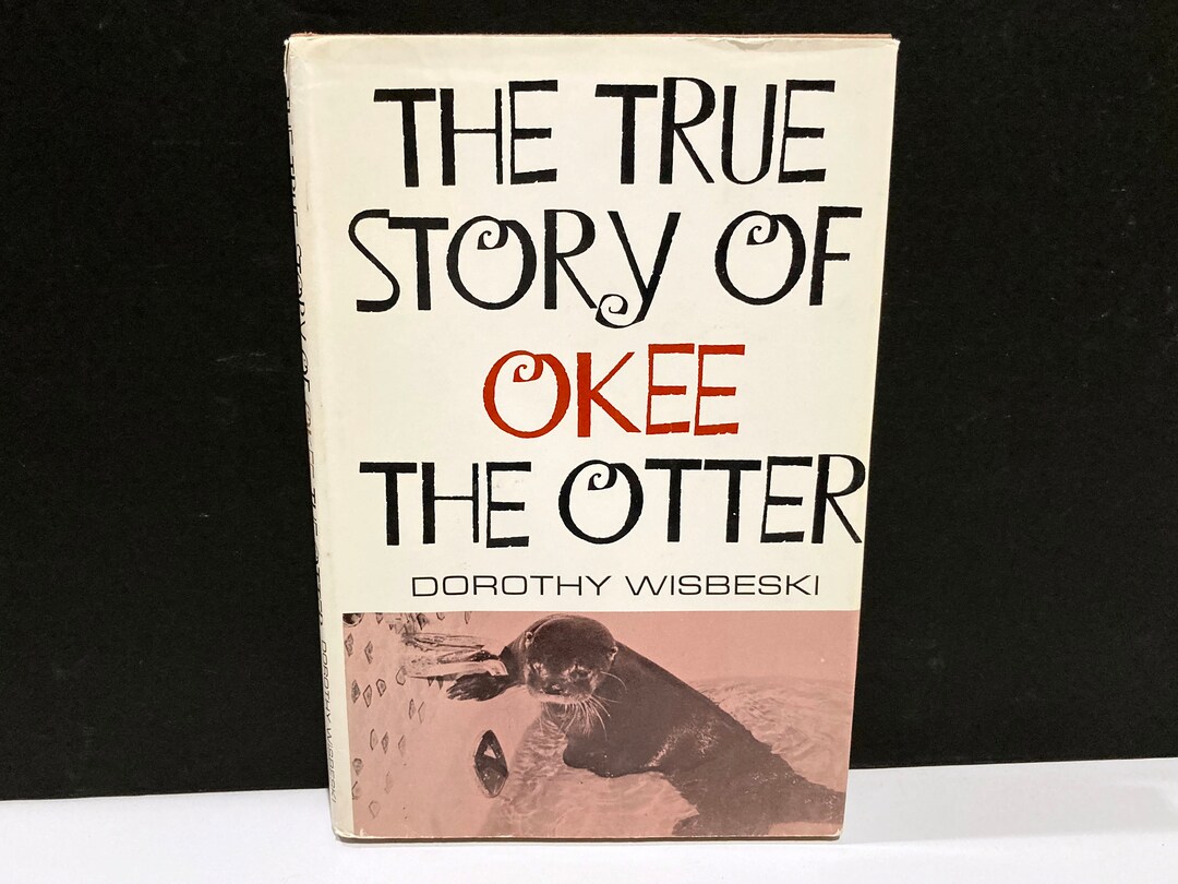 The True Story of Okee the Otter Hardback Book With Dust - Etsy